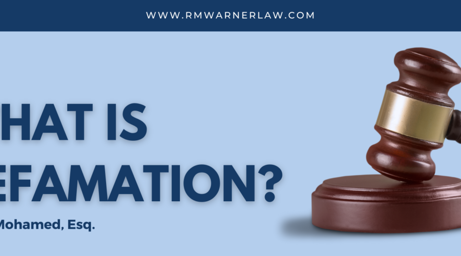 What is defamation? RM Warner Law's defamation guide.